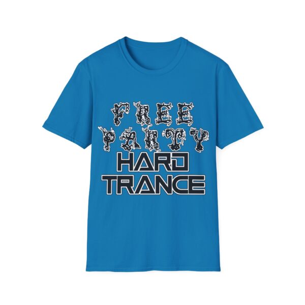 Free Party Hard Trance - Multiple Colours - Rave Music T-Shirt - FREE UK Shipping - Image 21