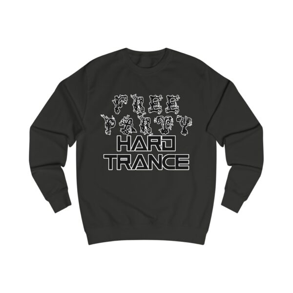 Free Party Hard Trance Crewneck Sweatshirt - Image 5