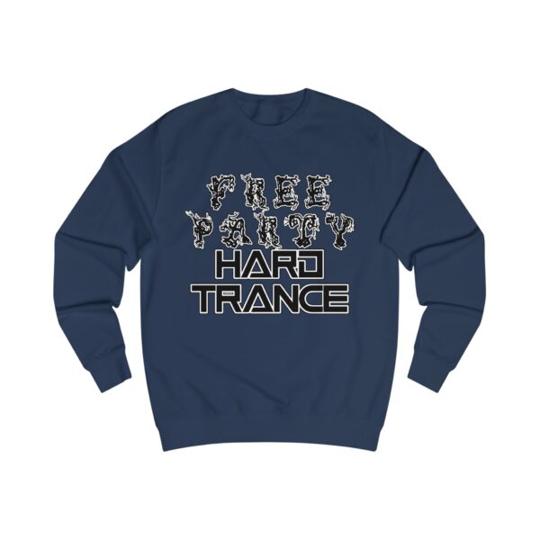 Free Party Hard Trance Crewneck Sweatshirt - Image 9