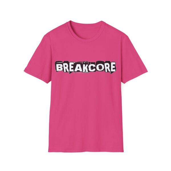 Breakcore - Multiple Colours - Rave Music T-Shirt - FREE UK Shipping - Image 29