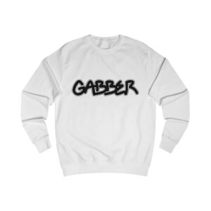 Gabber - Multiple Colours - Rave Music Sweatshirt