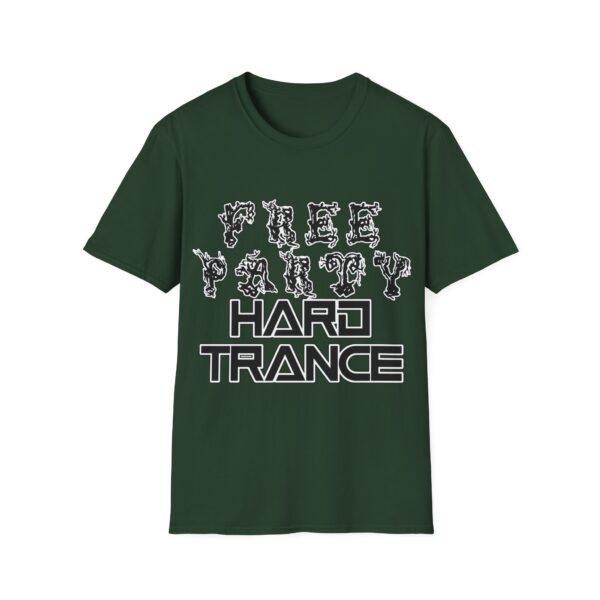 Free Party Hard Trance - Multiple Colours - Rave Music T-Shirt - FREE UK Shipping - Image 13