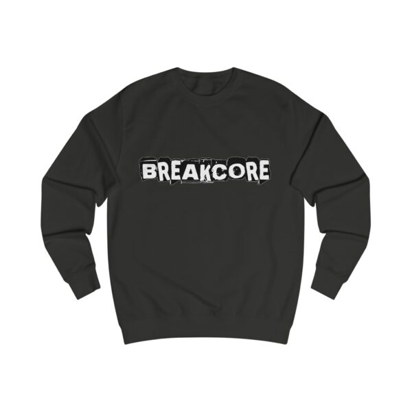 Breakcore - Multiple Colours - Rave Music Crewneck Sweatshirt - Image 9