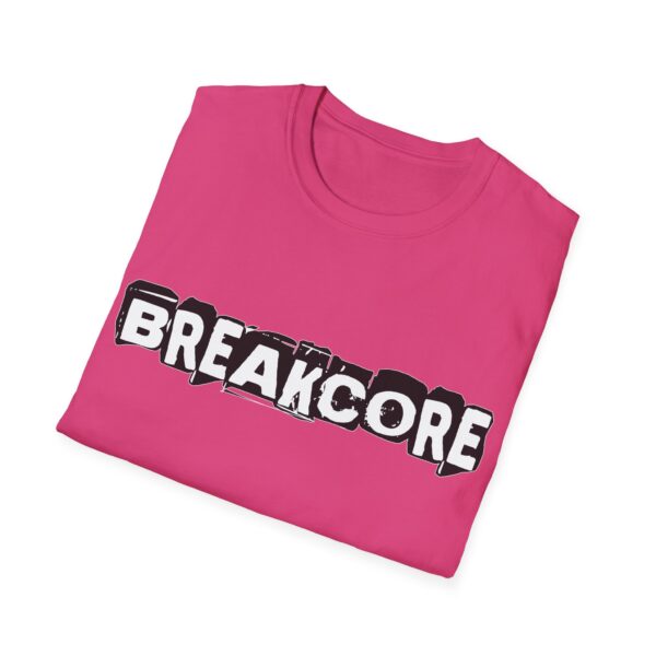 Breakcore - Multiple Colours - Rave Music T-Shirt - FREE UK Shipping - Image 32